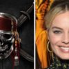 So, Margot Robbie Is Going To Star In A New “Pirates Of The Caribbean” Movie