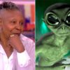 ‘The View’ host Whoopi Goldberg confirms space aliens are among us